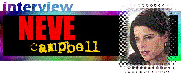 Interview Neve Campbell